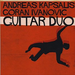 Andreas Kapsalis and Goran Ivanovic Guitar Duo